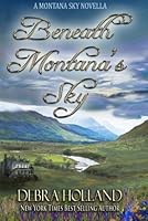 Beneath Montana's Sky 1939813115 Book Cover