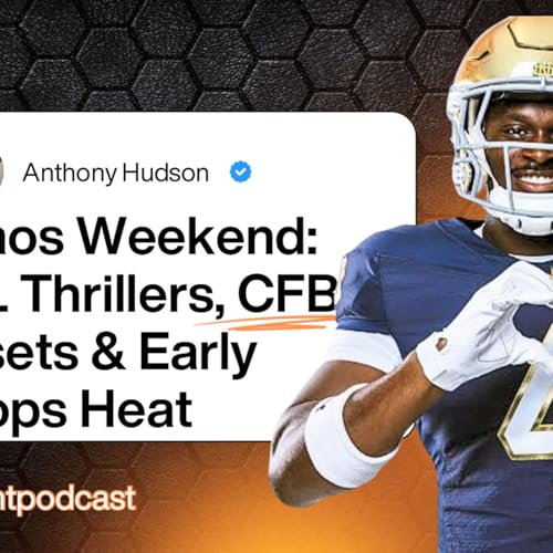 Chaos Weekend: NFL Thrillers, CFB Upsets & Early Hoops Heat Podcast Por  arte de portada