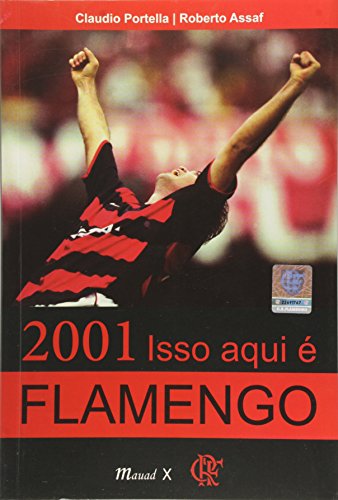 2001 Isso Aqui é Flamengo