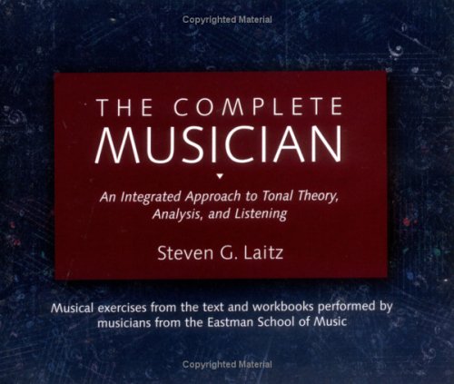 The Complete Musician 8-CD Boxed Set: An Integrated Approach to Tonal Theory, Analysis, and Listening