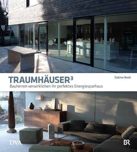 Preisvergleich Produktbild Traumhäuser 3: Bauherren verwirklichen ihr perfektes Energiesparhaus