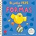 El pollo Pepe y las formas (El pollo Pepe y sus amigos)