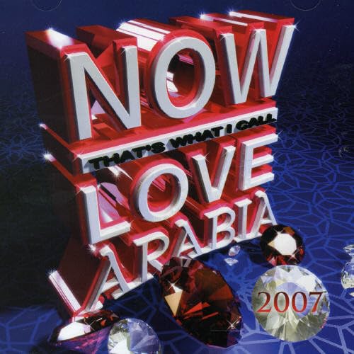 Now Love Arabia 2007 [Audio CD] Various Artists