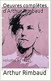  Oeuvres complètes d\'Arthur Rimbaud: volume 1 (1922)
