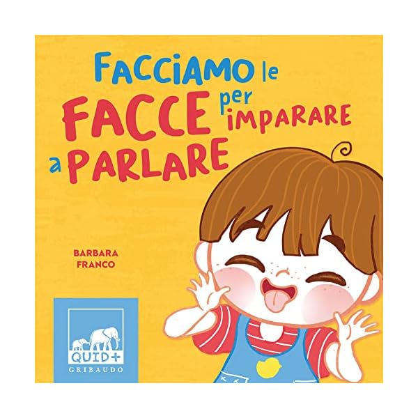 Facciamo le facce per imparare a parlare