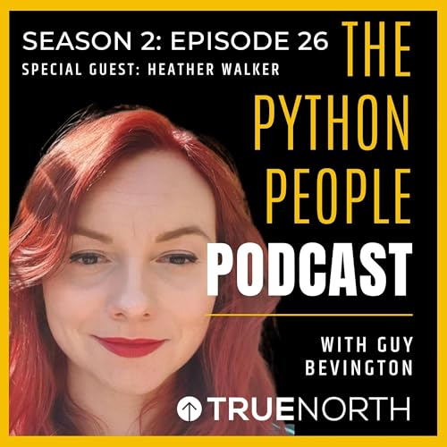 S2 | EP26 - The Python People Podcast - Heather Walker
