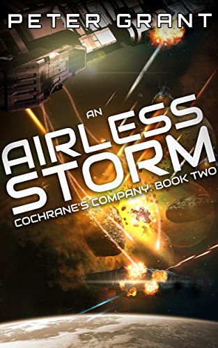 An Airless Storm (Cochrane's Company Book 2)
