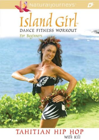 Island Girl Dance Fitness Workout for Beginners Tahitian Hip Hop