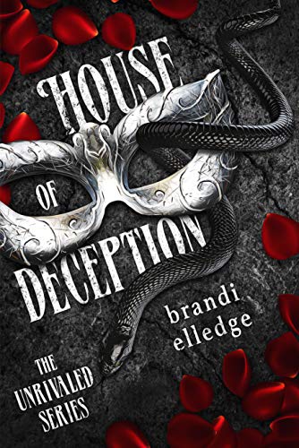 House of Deception: The Unrivaled Series by [Brandi Elledge]