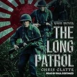 The Long Patrol: A WWII Novel: 164th Regiment Series, Book 1