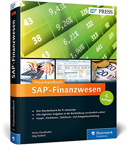 SAP-Finanzwesen: Das Praxishandbuch zu SAP FI (SAP PRESS) SAP-Finanzwesen: Das Praxishandbuch zu SAP FI (SAP PRESS)