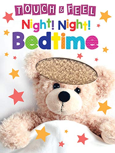 Image of Night! Night! Bedtime - Touch and Feel Board Book - Sensory Board Book (Touch & Feel Sensory Board Books for Baby & Toddler Time)