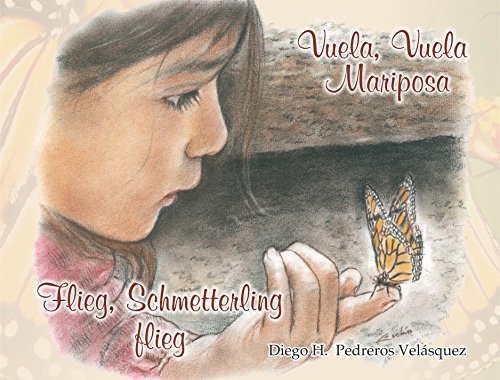 Flieg, Schmetterling, flieg / Vuela vuela Mariposa: German / Español, activities/ actividades 3+ and 8+. free audio book (German Edition)