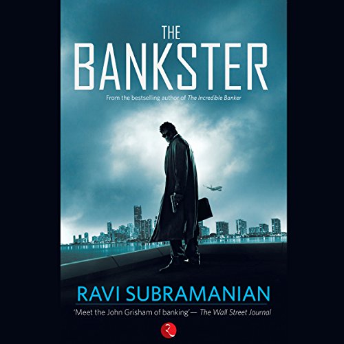 The Bankster Audiobook by Ravi Subramanian