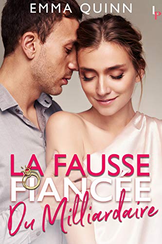 Télécharger La (fausse) Fiancée du Milliardaire PDF Ebook En Ligne
