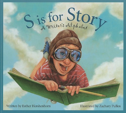 S is for Story: A Writer’s Alphabet