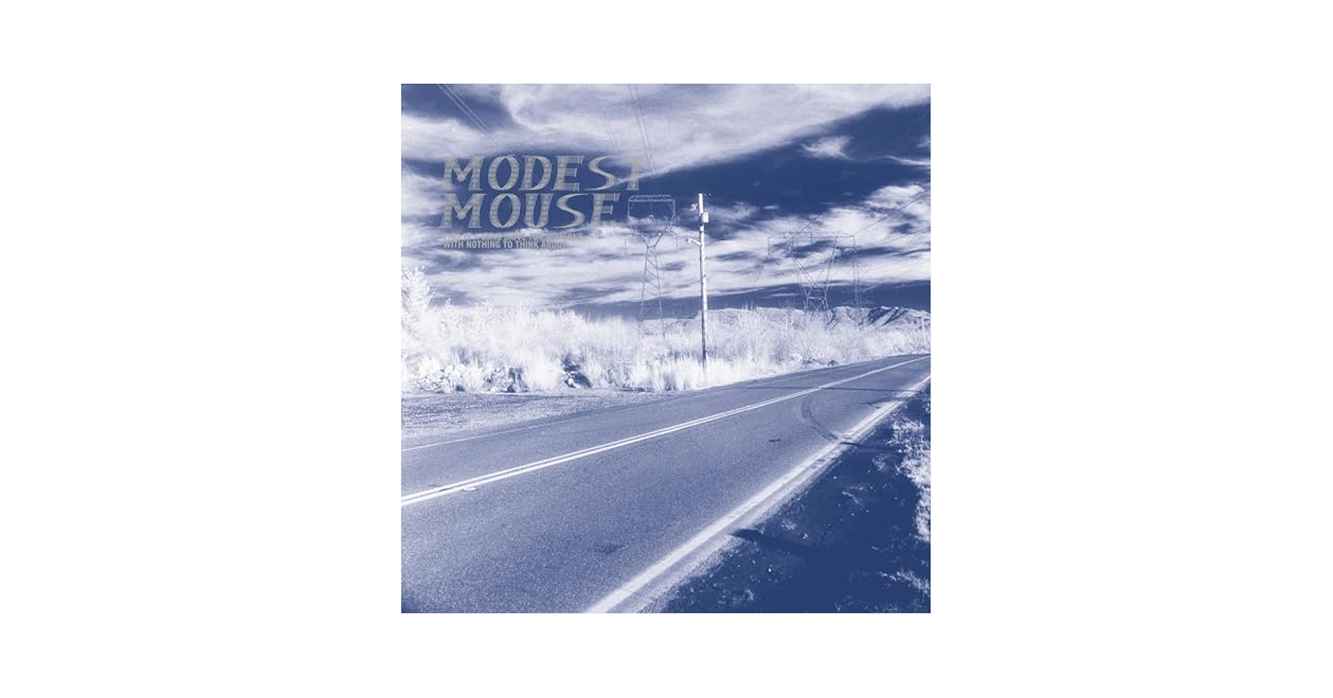 Modest Mouse - This Is A Long Drive For Someone With Nothing