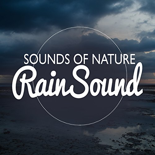 Amazon Music Sounds of Nature White Noise Sound EffectsのSounds of Nature Rain Sound Amazon