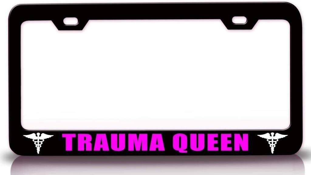 Trauma Queen Paramedics Metal Car SUV Truck License Plate Frame Bl b73