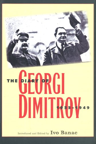 The Diary of Georgi Dimitrov, 1933-1949 (Annals of Communism Series) (English Edition)