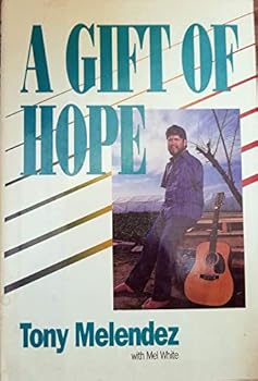 Hardcover A Gift of Hope: The Tony Melendez Story Book