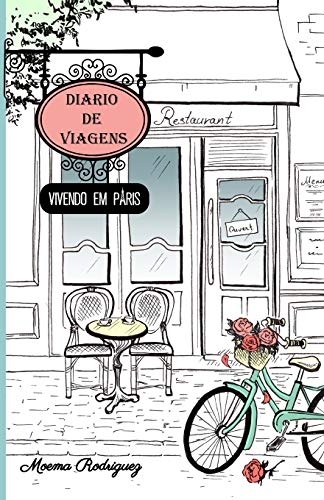 Diário de Viagens: Vivendo em Paris