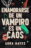 Enamorarse de un vampiro es un caos