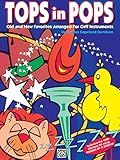  Tops in Pops: Old and New Favorites Arranged for Orff Instruments