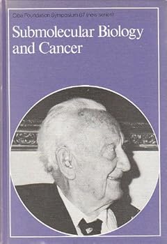 Hardcover Submolecular Biology and Cancer Book
