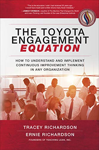 Télécharger The Toyota Engagement Equation: How to Understand and Implement Continuous Improvement Thinking in A PDF Ebook En Ligne