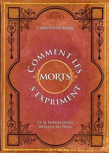 Comment les morts s'expriment et se...