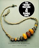 The Knotty Macrame & Beading Book: Techniques for Beadlovers