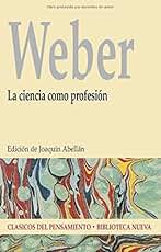 La ciencia como profesión (CLÁSICOS DEL PENSAMIENTO)