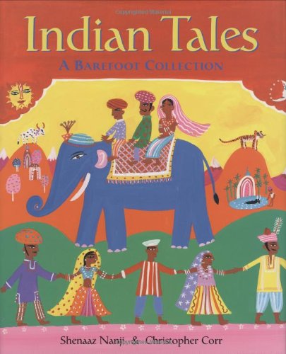 Indian Tales: A Barefoot Collection