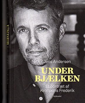 Hardcover Under bjælken: Et portræt af Kronprins Frederik Book