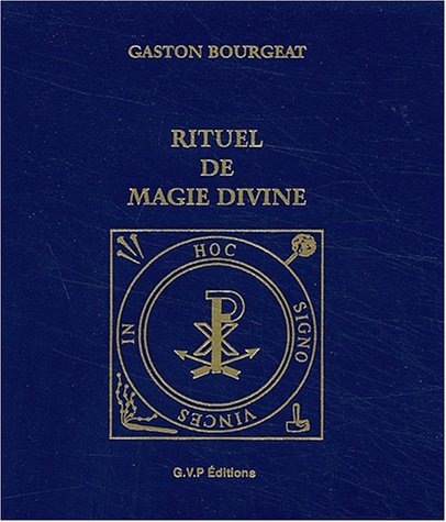 Rituel de magie divine : Pratiques secrètes et toutes puissantes