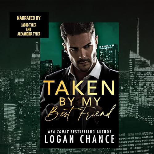 Taken by My Best Friend by Logan Chance episode artwork