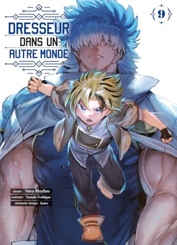 Dresseur dans un autre monde T09