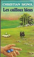 Les cailloux bleus 2266017411 Book Cover