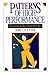 Patterns of High Performance: Discovering the Ways People Work Best