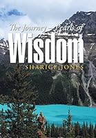 The Journey - Pearls of Wisdom 1503532267 Book Cover