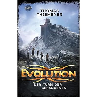 Evolution (2). Der Turm der Gefangenen