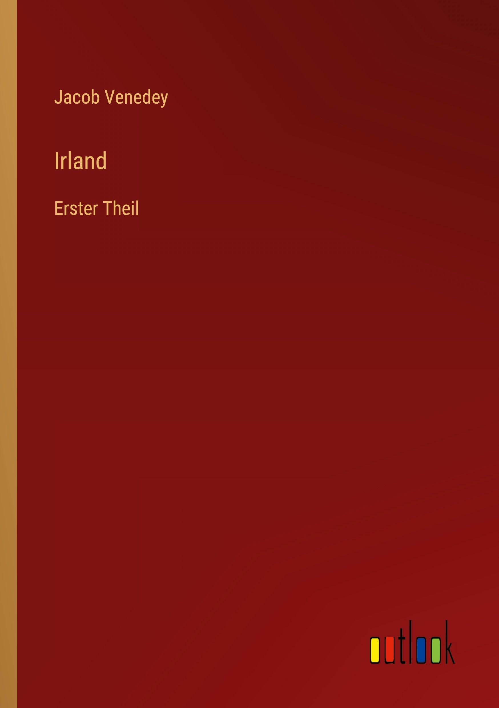 Irland: Erster Theil