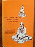 Self Unfoldment By Disciplines of Realization