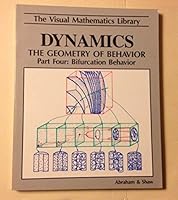 Dynamics, the Geometry of Behavior: Periodic Behavior (Visual Mathematics Library) 0942344014 Book Cover
