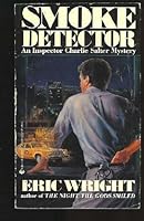 Smoke Detector:  An Inspector Charlie Salter Novel 0451141237 Book Cover