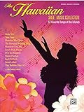 The Hawaiian Sheet Music Collection: The Best Songs from the Islands (Piano/Vocal/Chords)