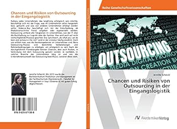 Paperback Chancen und Risiken von Outsourcing in der Eingangslogistik [German] Book