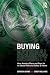 Buying National Security: How America Plans and Pays for Its Global Role and Safety at Home