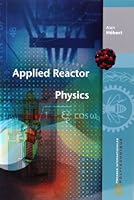 Applied Reactor Physics 2553014368 Book Cover
